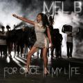 Melanie_B_-_For_Once_In_My_Life_(Official_Single_Cover)
